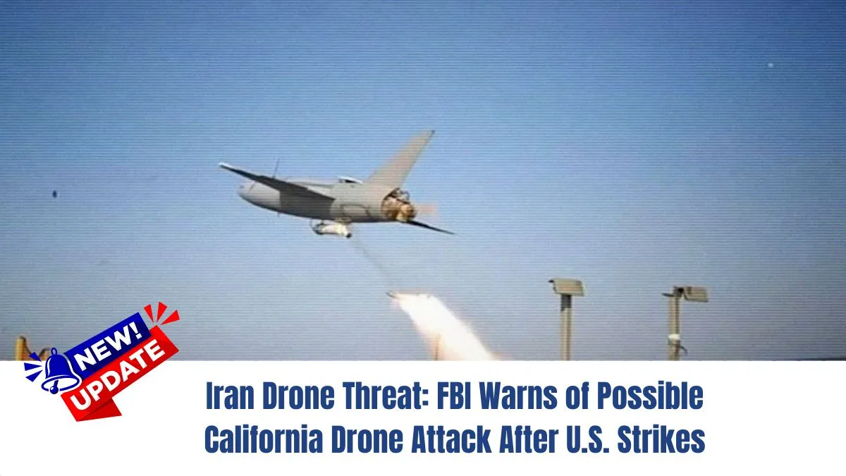 Iran Drone Threat: FBI Warns of Possible California Drone Attack After U.S. Strikes